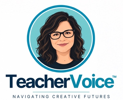 TeacherVoice — Navigating Creative Futures
